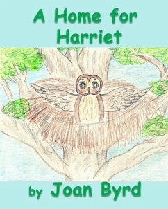 A Home for Harriet - Byrd, Joan