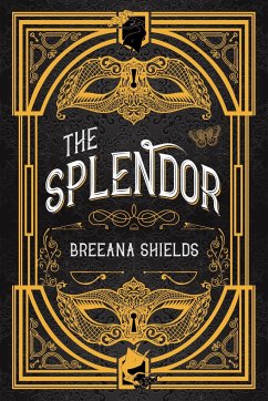 The Splendor - Shields, Breeana