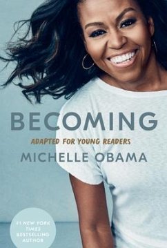 Becoming: Adapted for Young Readers - Obama, Michelle