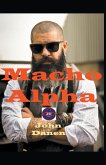 Macho Alpha