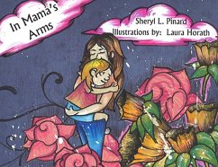 In Mama's Arms - Pinard, Sheryl L