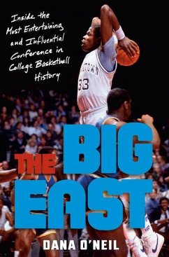 The Big East - O'Neil, Dana