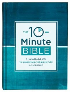 The 10-Minute Bible - Compiled By Barbour Staff