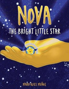 NOVA The Bright Little Star: The Bright Little Star - Muñoz, Mary Alice