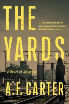 The Yards - Carter, A. F.