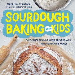 Sourdough Baking with Kids - Syanova, Natalya