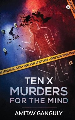 Ten X Murders for the Mind - Amitav Ganguly