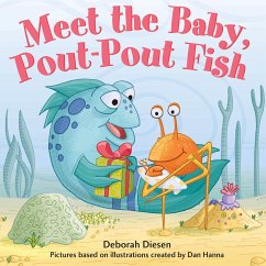 Meet the Baby, Pout-Pout Fish - Diesen, Deborah