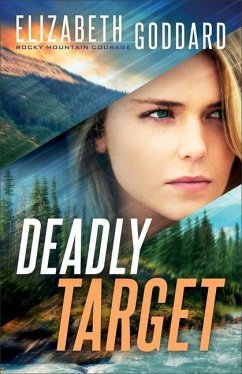 Deadly Target - Goddard, Elizabeth