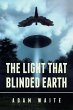 The Light That Blinded Earth - Bild 1