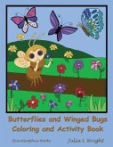 Butterflies and Winged Bugs Coloring and Activity Book