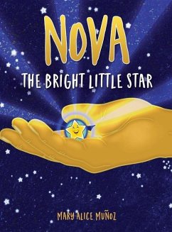 NOVA The Bright Little Star: The Bright Little Star - Muñoz, Mary Alice