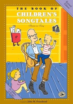 The Book of Children's Songtales: Revised Edition - Feierabend, John