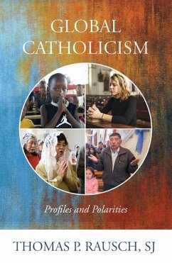 Global Catholicism - Rausch, Thomas P