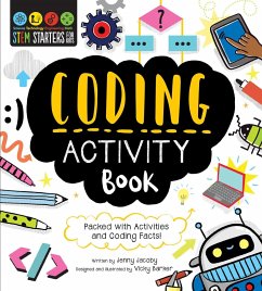 STEM Starters for Kids Coding Activity Book: Packed with Activities and Coding Facts! - Jacoby, Jenny