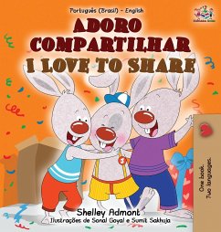I Love to Share (Portuguese English Bilingual Book for Kids -Brazilian)