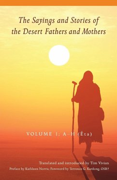 Sayings and Stories of the Desert Fathers and Mothers