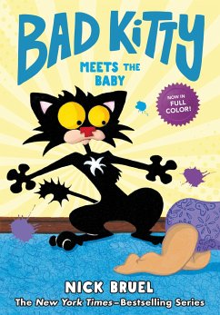 Bad Kitty Meets the Baby (Full-Color Edition) - Bruel, Nick