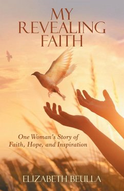 My Revealing Faith - Beulla, Elizabeth