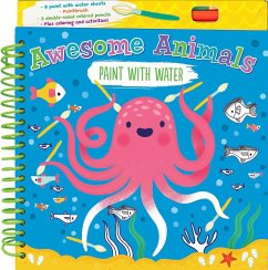 Awesome Animals Paint with Water [With Paint Brush] - Acampora, Courtney