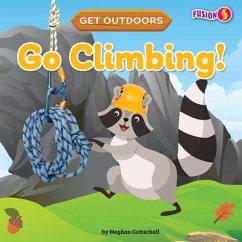 Go Climbing! - Gottschall, Meghan