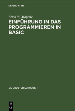 Einführung in das Programmieren in BASIC (eBook, PDF) - Mägerle, Erich W.