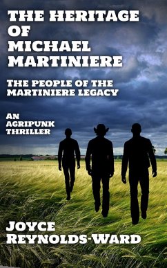 The Heritage of Michael Martiniere (The People of the Martiniere Legacy, #4) (eBook, ePUB) - Reynolds-Ward, Joyce