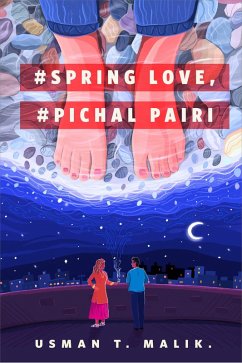 #Spring Love, #Pichal Pairi (eBook, ePUB) - Malik, Usman T.