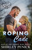 Roping Cade (Burlap and Barbed Wire, #4) (eBook, ePUB)