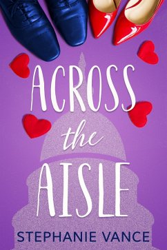 Across the Aisle (eBook, ePUB) - Vance, Stephanie