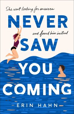 Never Saw You Coming (eBook, ePUB) - Hahn, Erin