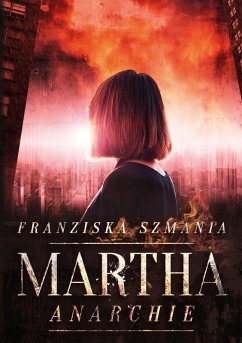 MARTHA (eBook, ePUB) - Szmania, Franziska