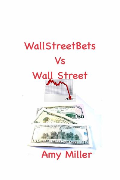 WallStreetBets vs Wall Street (eBook, ePUB) WallStreetBets vs Wall Street (eBook, ePUB)