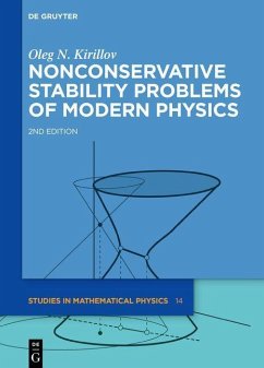 Nonconservative Stability Problems of Modern Physics (eBook, PDF) - Kirillov, Oleg N.