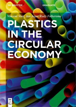 Plastics in the Circular Economy (eBook, ePUB) - Voet, Vincent; Jager, Jan; Folkersma, Rudy