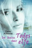 Im Bann der Todeselfe (eBook, ePUB)