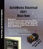 SolidWorks Electrical 2021 Black Book (eBook, ePUB)