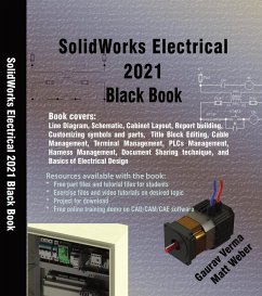SolidWorks Electrical 2021 Black Book (eBook, ePUB) - Verma, Gaurav; Weber, Matt