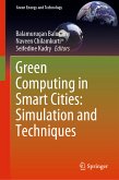 Green Computing in Smart Cities: Simulation and Techniques (eBook, PDF)