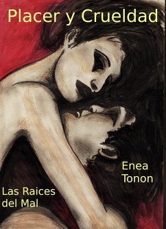 Placer y crueldad (eBook, ePUB) - Tonon, Enea