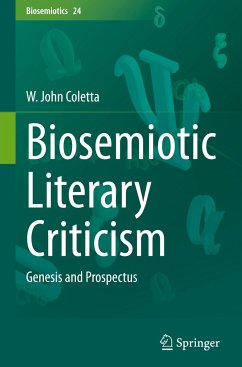 Biosemiotic Literary Criticism - Coletta, W. John
