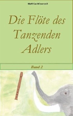 Die Flöte des Tanzenden Adlers - Wiesenzeit, Matthias