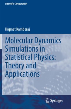 Molecular Dynamics Simulations in Statistical Physics: Theory and Applications - Kamberaj, Hiqmet