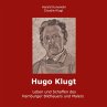 Hugo Klugt Leben und Schaffen des... - Bild 1