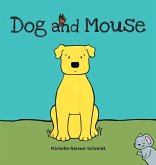Dog and Mouse Dog and Mouse