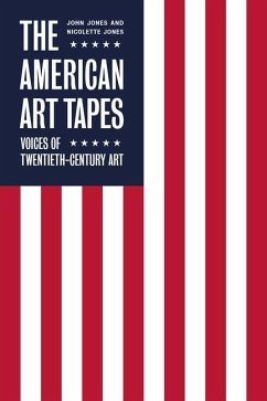 The American Art Tapes: - Jones, John; Jones, Nicolette