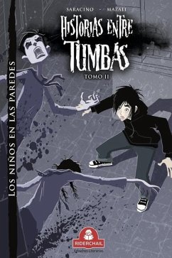 HISTORIAS ENTRE TUMBAS tomo II - Saracino, Luciano