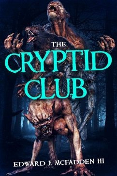 The Cryptid Club - McFadden, Edward J.