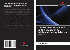 The Macrocultural Crisis in the Legacy of F. Nietzsche and V. Soloviev - Naumov, Yuri