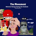 The Movement &quote; Historical Changes During the Pandemic&quote;